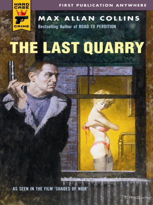 Title details for The Last Quarry by Max Allan Collins - Available
